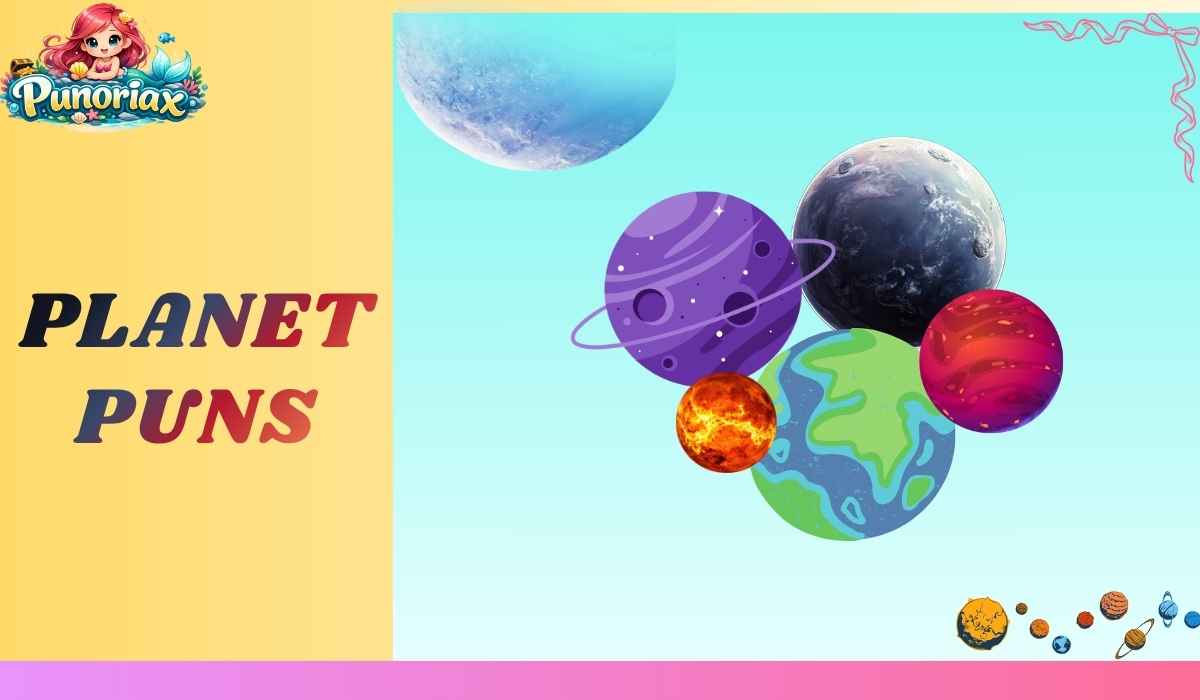Planet Puns