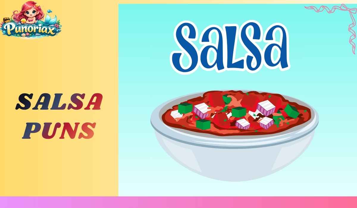 Salsa Puns