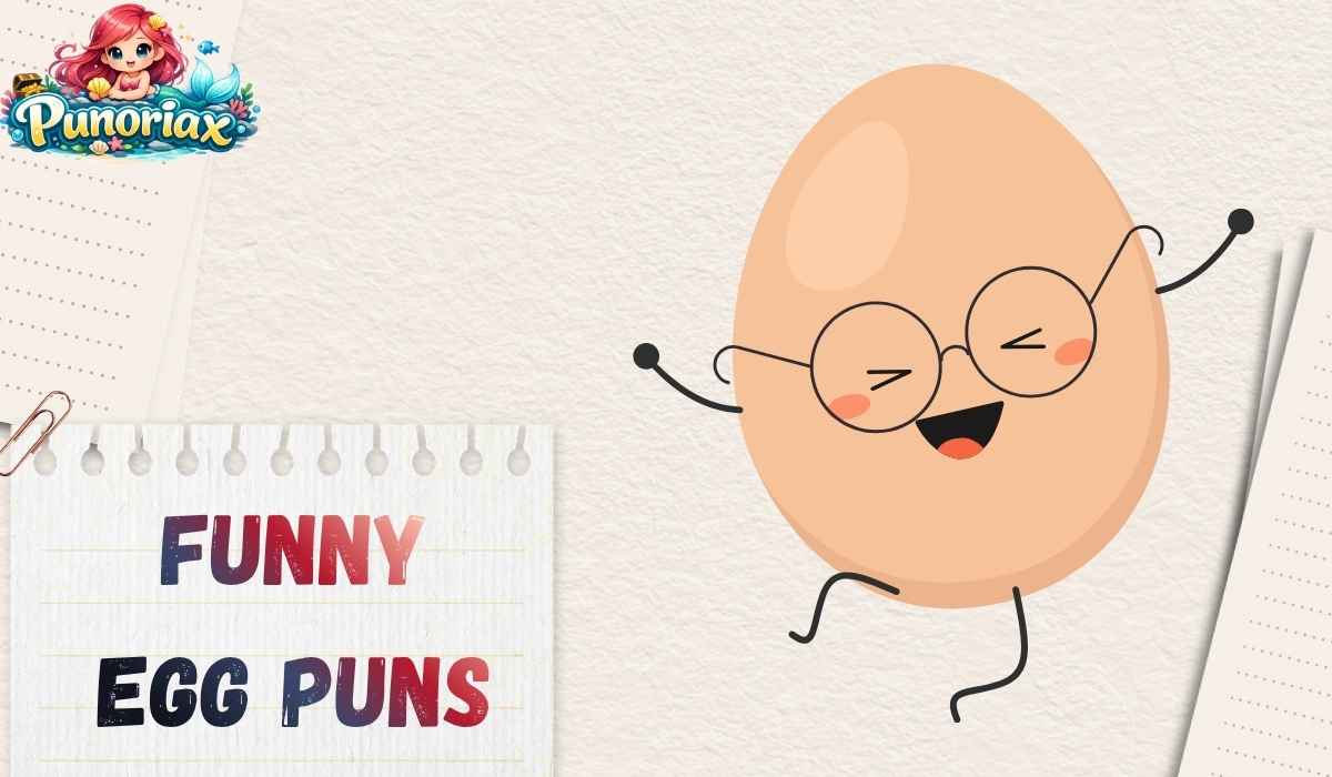 Funny egg puns
