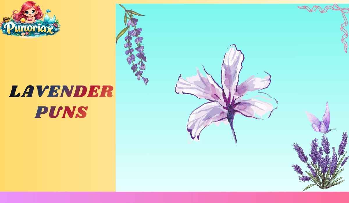 Lavender Puns