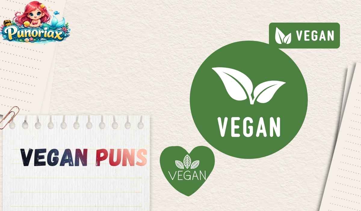 Vegan Puns